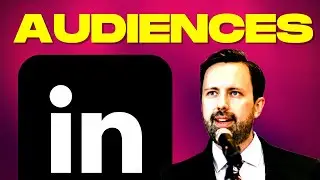 LinkedIn Advertising Audiences [7 Options!]