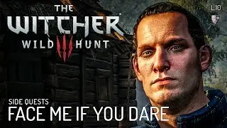 The Witcher : Wild hunt - Side Quests- L10 Face Me if You Dare I II III (ซับไทย)