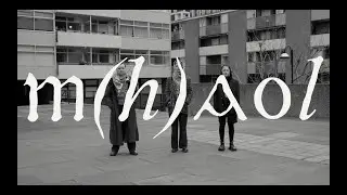 M(h)aol - DM:AM Official Music Video
