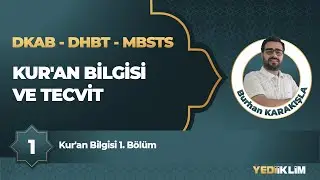 2026 DKAB - DHBT - MBSTS 1 - Kur'an Bilgisi 1. Bölüm - Burhan KARAKIŞLA