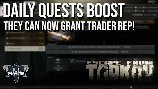 Trader Rep Now Granted On Some Daily Quests - ESCAPE FROM TARKOV