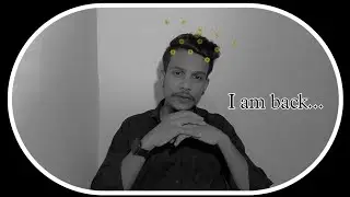 I Am Back || Tech With Mool
