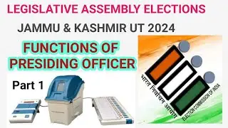 Duties of Presiding Officer | Functions of Presiding Officer | JK UT Assembly Elections