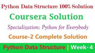 4 Coursera || Python Data Structures Week-4 Solution || Specialization Course - Python for Everybody