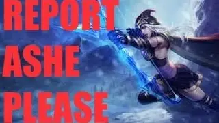 Report Ashe Please