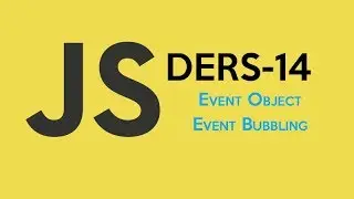 Javascript Tutorial - 14 | Event Bubbling & Event Object