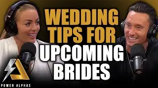 Wedding Tips For Upcoming Brides | Power Alphas Podcast