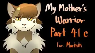 My Mother’s Warrior MAP Part 41c