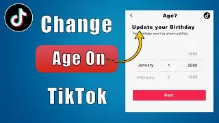 How to Change your Age on TikTok  | 2024 New Method | 100% Working