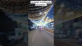 Gulbarga miladunnabi decoration #beautiful #miladunnabi #decoration #eid #tamkeenofficial #viral