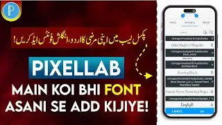 Pixellab Mein Font Kaise Add Kare || How to add font in Pixellab