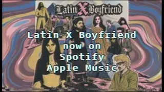 Latin X Boyfriend - Need A Way Out