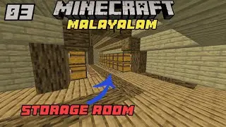 03 :I BUILD A STORAGE ROOM IN MINECRAFT