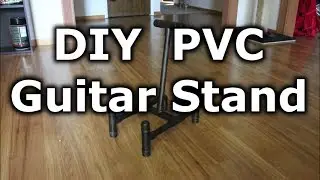 Inexpensive Guitar Stand from PVC Pipe