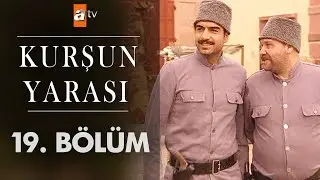 Kurşun Yarası 19. Bölüm