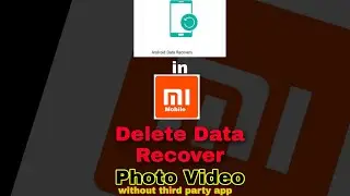 MI Phone inbuilt Data recovery option how To recover delete Data in MI mobile without tool App