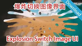 Unity3D Explosion Switch Image UI
