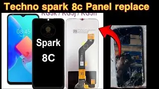 Techno spark 8c Panel replacement Details Video 