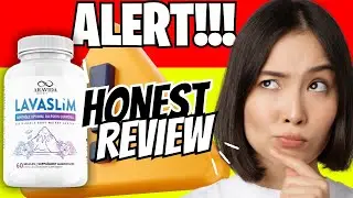 🚨LAVASLIM REVIEW  ((⚠️ALERT 2025⚠️)) LAVASLIM SUPPLEMENT VI - My Depoiment