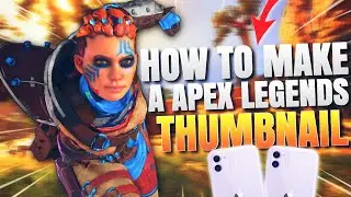 How To Make A Apex Legends THUMBNAIL On ios/Android In 5 Minutes!! *EASY* | Javon