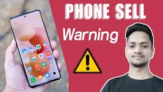 Before Sell Your Smartphone ⚠️ इन 5 चीजों को जरूर करें✅