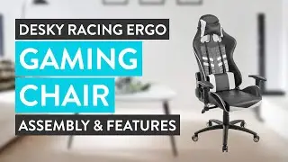 Desky Racing Chair Features + Assembly