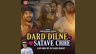 Dard Dilne Satave Lofi Mix