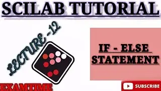 SOME PROGRAM SOLVE USING IF ELSE STATEMENT IN SCILAB