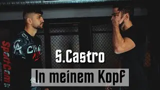 S.Castro - In meinem Kopf (Official Video) (Prodby430)