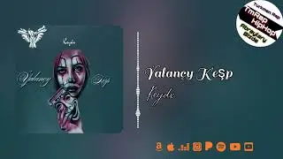 Keydx-Ýalançy Keşp (Official Audio)