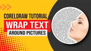 Wrap Text Around Pictures LIKE A PRO in CorelDRAW!
