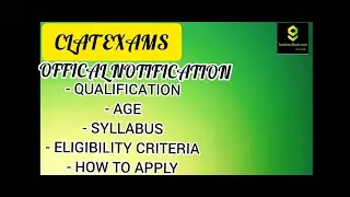 CLAT exams information 2021 || Government jobs notification 2021