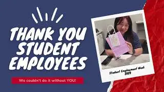 Student Employment Week 2024!