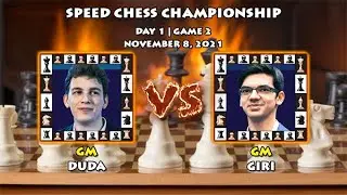 ►DUDA VS GIRI◄ ►SPEED CHESS CHAMPIONSHIP (2021) DAY 1 | GAME 2◄ (0-1)