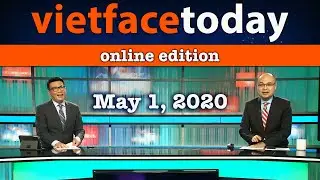 Vietface Today Online Edition - May 1, 2020
