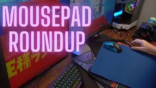 Mousepad Roundup - Spyre / Kovaaks / Esports Tiger / Pulsar / Ikea