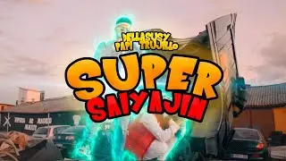 Dellasusy ft. Papi Trujillo - Super Saiyajin (Videoclip Oficial)