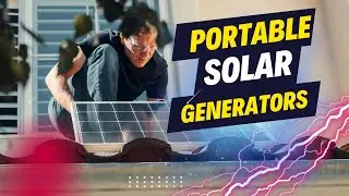 TOP 5 BEST PORTABLE SOLAR GENERATORS 2023