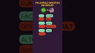 Aprenda Adjetivos Em Inglês | Aula de OPOSTOS EM INGLÊS - Aula De Inglês Para Iniciantes