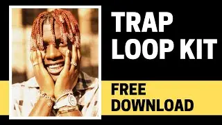 [FREE] (10+ LOOPS) Lil Yachty Trap Loop Kit / Sample Pack 2021 🔥💯