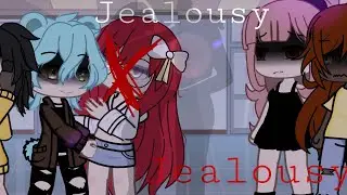 ||Jealousy Jealousy||GLMV|| Part 2?