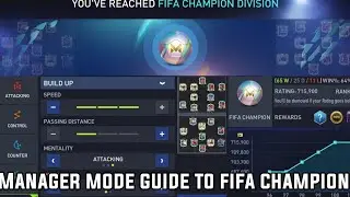 MANAGER MODE GUIDE TO FIFA CHAMPION | TIPS ON BEST TACTICS & FORMATION | FIFA MOBILE 22