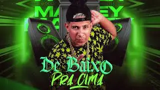 DE BAIXO PRA CIMA / TÁ CANSADA DE SENTAR- MC MARLEY (REMIX BREGA FUNK)