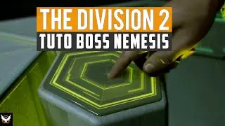 THE DIVISION 2 ► TUTO BOSS DESCENT (NEMESIS)