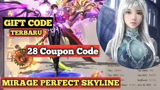 28 GIFT CODE MIRAGE PERFECT SKYLINE