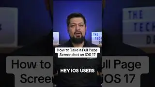 How to Take a Full Page Screenshot on iOS 17 