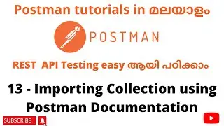 Import Collection from Postman Documentation| Become an expert in Postman API Testing| Malayalam