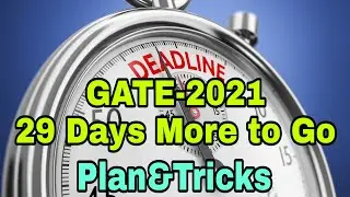 30 Days Preparation Strategy for GATE-2021// Tricks and Plans for Qualifying Gate exam