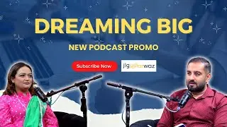 Dreaming Big and Achieving Goals | PROMO Podcast Episode 7