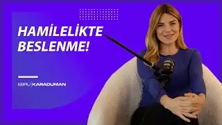 Hamilelik Serüveninde Beslenme! #hamilelik #pregnancylife #podcast